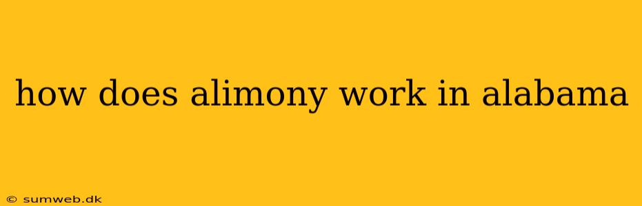 how does alimony work in alabama